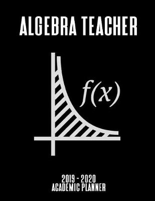 Book cover for Algebra Teacher Academic Planner