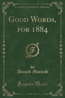 Book cover for Good Words, for 1884 (Classic Reprint)