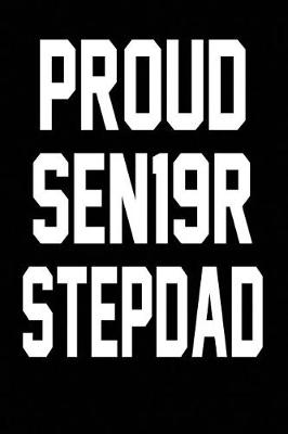 Book cover for Proud SEN19R Stepdad