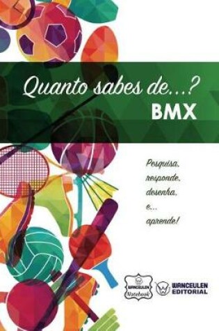Cover of Quanto sabes de... BMX