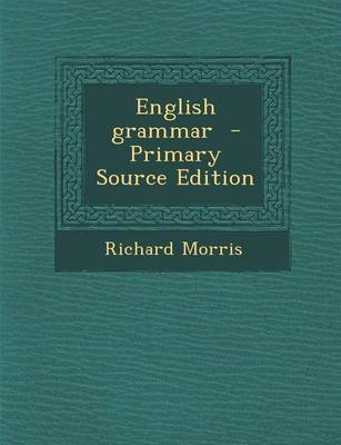 Book cover for English Grammar - Primary Source Edition