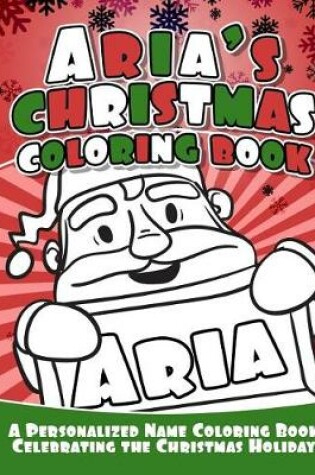 Cover of Aria's Christmas Coloring Book