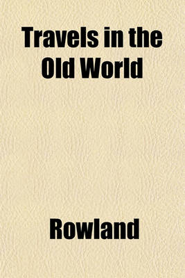 Book cover for Travels in the Old World