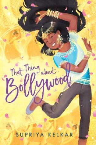 Cover of That Thing about Bollywood