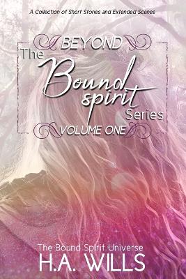 Book cover for Beyond The Bound Spirit Series