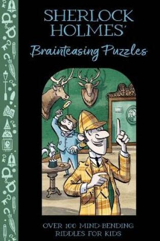 Cover of Sherlock Holmes' Brainteasing Puzzles