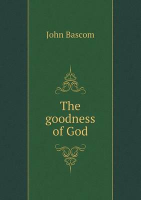 Book cover for The goodness of God