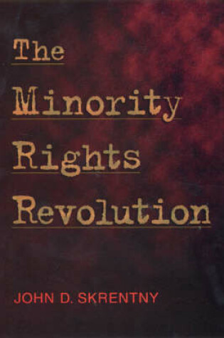 Cover of The Minority Rights Revolution