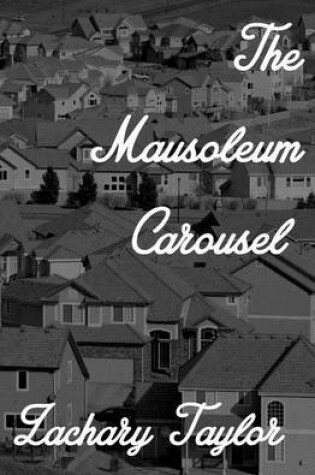 Cover of The Mausoleum Carousel