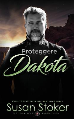 Book cover for Proteggere Dakota