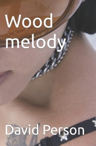 Cover of Wood melody