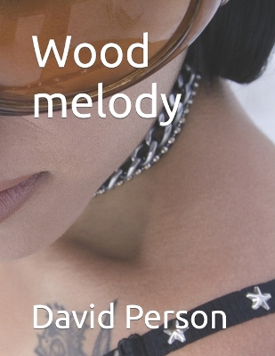 Book cover for Wood melody