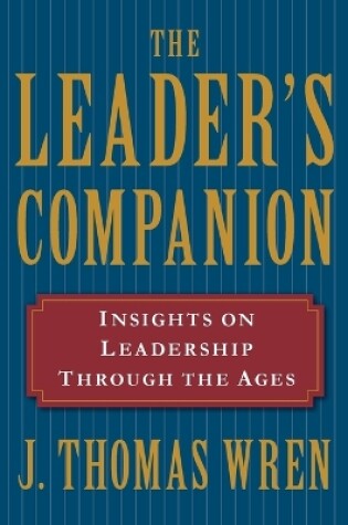 Cover of The Leader's Companion: Insights on Leadership Through the Ages