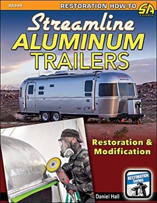 Book cover for Streamline Aluminum Trailers Restoration and Modification