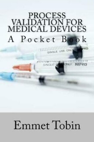 Cover of Process Validation for Medical Devices