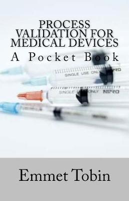 Book cover for Process Validation for Medical Devices