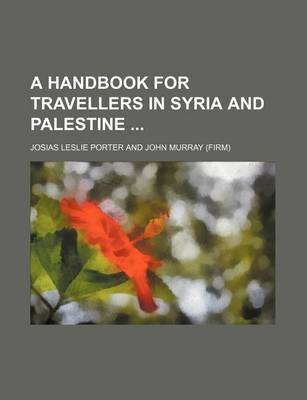 Book cover for A Handbook for Travellers in Syria and Palestine
