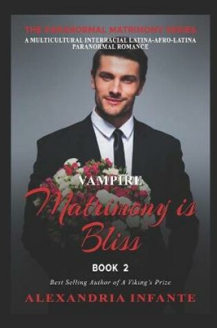 Cover of Vampire Marriage is Bliss