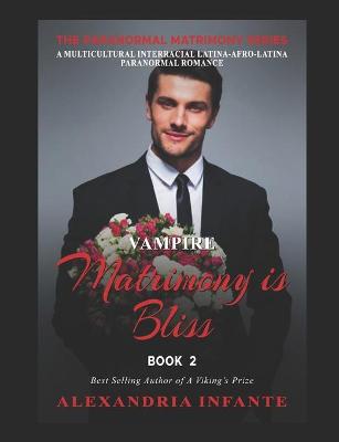 Book cover for Vampire Marriage is Bliss