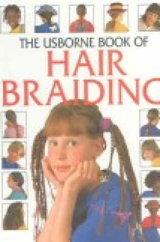 Cover of The Usborne Book of Hair Braiding