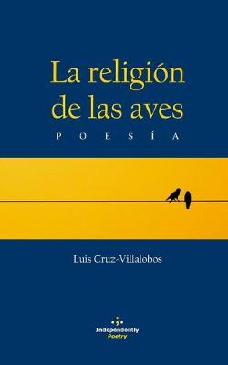 Book cover for La Religion de Las Aves