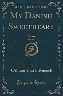 Book cover for My Danish Sweetheart, Vol. 1 of 3