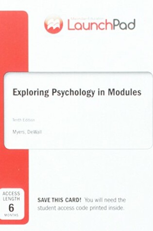 Cover of Launchpad for Myers's Exploring Psychology in Modules (1-Term Access)