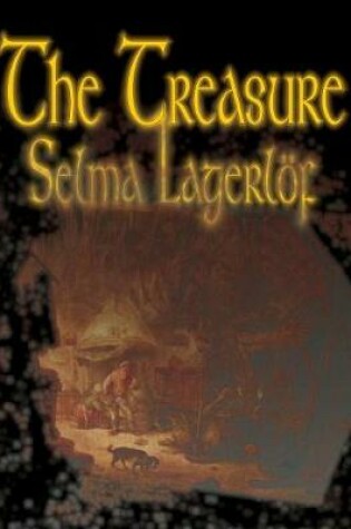 Cover of The Treasure by Selma Lagerlof, Fiction, Literary