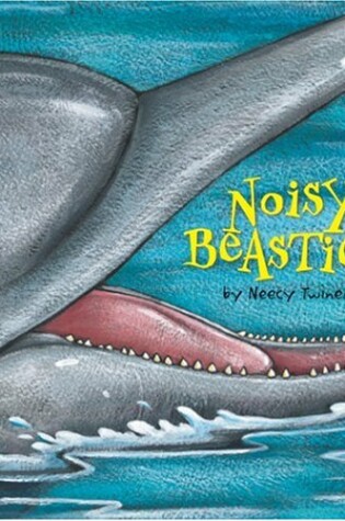 Cover of Noisy Beasties