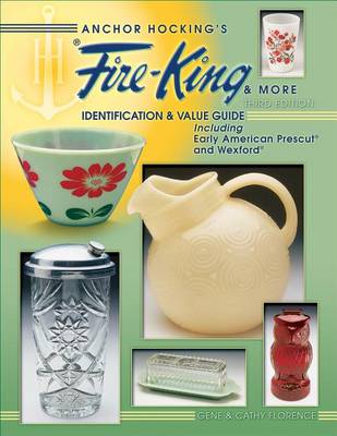 Book cover for Anchor Hocking's Fire-King & More