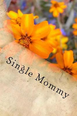 Book cover for Single Mommy