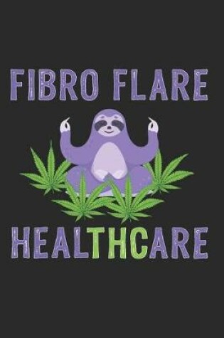 Cover of Fibro Flare Healthcare
