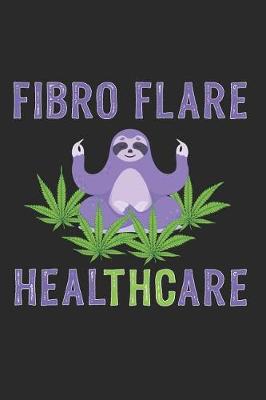 Book cover for Fibro Flare Healthcare