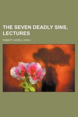 Cover of The Seven Deadly Sins, Lectures