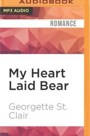 Cover of My Heart Laid Bear