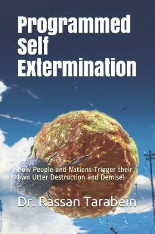 Cover of Programmed Self Extermination