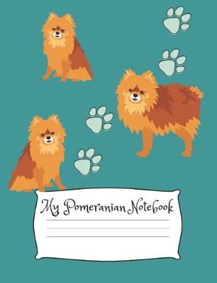 Cover of My Pomeranian Notebook