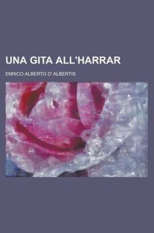 Cover of Una Gita All'harrar