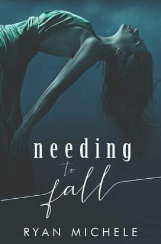 Cover of Needing to Fall