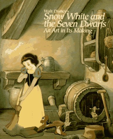 Book cover for Snow White and the Seven Dwarfs: an Art in Its Making