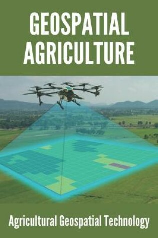 Cover of Geospatial Agriculture