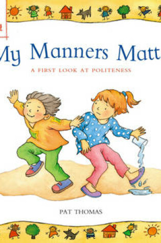 Cover of Politeness: My Manners Matter