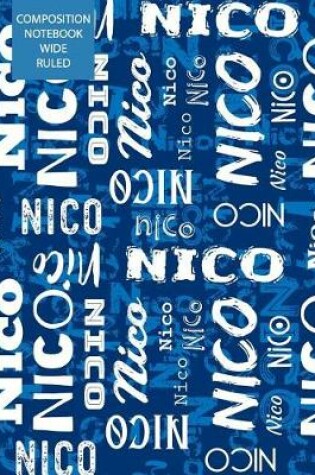 Cover of Nico Composition Notebook Wide Ruled