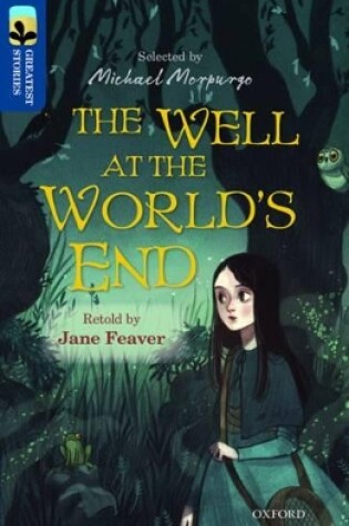 Cover of Oxford Reading Tree TreeTops Greatest Stories: Oxford Level 14: The Well at the World's End