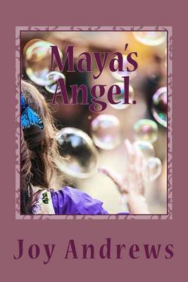 Book cover for Maya's Angel.