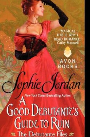 Cover of A Good Debutante's Guide to Ruin