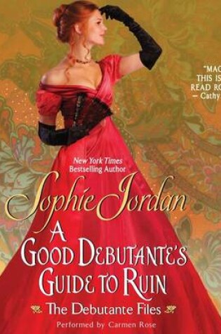 Cover of A Good Debutante's Guide to Ruin