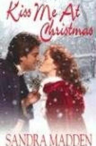 Cover of Kiss ME at Christmas