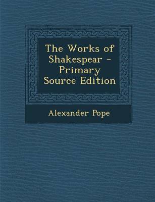 Book cover for The Works of Shakespear - Primary Source Edition