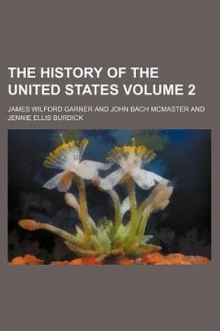 Cover of The History of the United States Volume 2